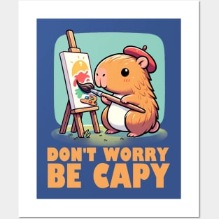 Don't Worry Be Capy Posters and Art